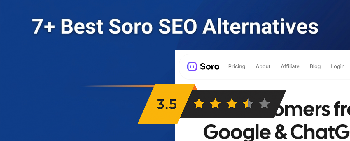 7+ Best Soro SEO Alternatives: Which Tool Wins in 2026?